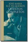 Cuentos completos - jose maria eca de queiros - Siruela
