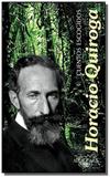 Cuentos escogidos - horacio quiroga - Alfaguara