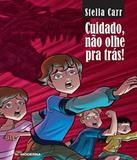 Cuidado, Nao Olhe Para Tras! - Ed 3 - Moderna