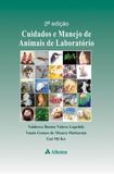Cuidados e Manejo de Animais de Laboratório - Atheneu