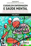 Cuidar em Enfermagem e Saúde Mental, V.2 - Appris