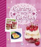 Culinária para garotas - Ciranda cultural