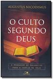 Culto segundo deus, o: a mensagem de malaquias par - Vida nova