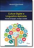 Cultura Digital e Linguística Aplicada: Travessias de Linguagem, Tecnologia e Sociedade - Pontes