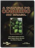 Cultura do coqueiro no brasil, a - Embrapa