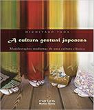 Cultura Gestual Japonesa, A - Martins editora