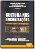 Cultura nas organizacoes uma abordagem contempor - Jurua