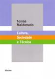 Cultura, Sociedade e Técnica - Edgard blücher