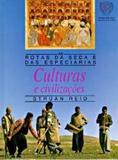 Culturas e civilizacoes - Editorial estampa