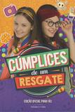 Cumplices de Um Resgate - Ed. Oficial para Fãs - Universo dos livros