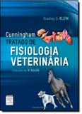 Cunningham Tratado de Fisiologia Veterinária - Elsevier medicina - txt