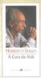 Cura da aids, a - Relume dumara (ediouro)