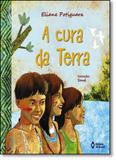 Cura da Terra, A - Editora do brasil - paradidático