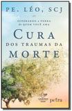 Cura dos traumas da morte 01 - Petra