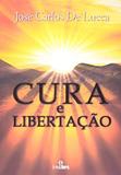 Cura e Libertaçao - Intelitera