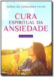 Cura espiritual da ansiedade - Espiritizar