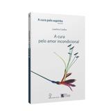 Cura Pelo Espírito, A - Vol. 8 - Horizontes