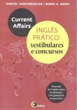 Current affairs - ingles pratico: vestibulares e concursos - Disal editora
