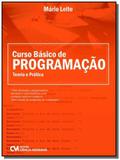 Curso basico de programacao - teoria e pratica - Ciencia moderna