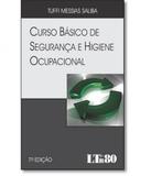 Curso Basico De Seguranca E Higiene Ocupacional - 07 Ed - Ltr