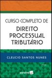 CURSO COMPLETO DE DIREITO PROCESSUAL TRIBUTARIO - 3ª ED. - Saraiva juridica