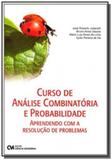 Curso de Análise Combinatória e Probabilidade - Aprendendo com a Resolucão de Problemas - Ciencia moderna
