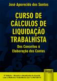 Curso de Cálculos de Liquidação Trabalhista - 5ª Edição (2018) - Juruá
