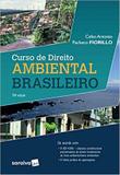 Curso de Direito Ambiental Brasileiro - 19ª Edição (2019) - Saraiva