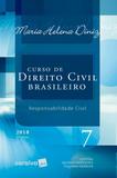 Curso de Direito Civil Brasileiro v7 - Responsabilidade Civil 32ª Ed - 2018 - Saraiva
