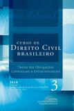 Curso de Direito Civil Brasileiro - Vol. 3 - Teoria Das Obrigações Contratuais e Extracontratuais - Saraiva