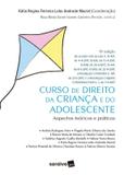 CURSO DE DIREITO DA CRIANCA E DO ADOLESCENTE - 11ª ED - Saraiva juridica