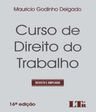Curso De Direito Do Trabalho - 16 Ed - Ltr