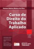 Curso de Direito do Trabalho Aplicado - Volume 10 - Execução Trabalhista - 3ª Edição 2017 - Rt - revista dos tribunais