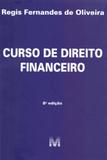 Curso de Direito Financeiro - Malheiros