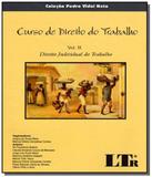 Curso de direito individual do trabalho - vol. ii - Ltr