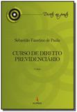 Curso de direito previdenciario - colecao direto a - Alumnus