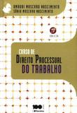 Curso de Direito Processual do Trabalho - Saraiva editora