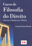 Curso de Filosofia do Direito - Conceito, Fundamento e Método - Ltr