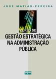 Curso de Gestão Estratégica na Administração Pública - Atlas