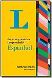 Curso de gramatica langenscheidt espanhol - martin - Martins editora