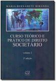 Curso Teórico e Prático de Direito Societário - Vol.02 - 03Ed/15 - Gz editora