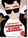 Curtindo a Vida Adoidado - Gutenberg - autentica