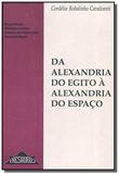 Da alexandria do egito a alexandria do espaco - Thesaurus