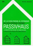 Da Casa Passiva À Norma Passivhaus - A Arquitetura Passiva Em Climas Quentes - Gustavo gili (gg brasil)
