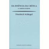 Da Essencia da Critica e Outros Textos - Calouste gulbenkian
