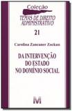 Da intervencao do estado no dominio social - vol.2 - Malheiros