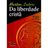 DA LIBERDADE CRISTA - 7ª - Sinodal editora