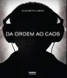 Da Ordem Ao Caos - Farol (dcl)