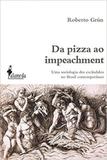 Da pizza ao impeachment - Alameda