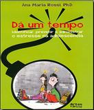 Da Um Tempo - Artes e oficios